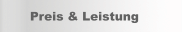 Preis & Leistung